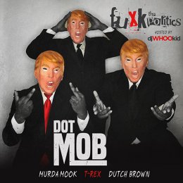 DotMob - Fuxk The Politics